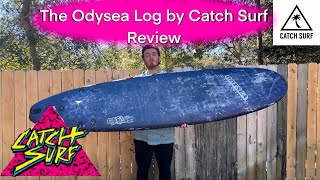 The Catch Surf Odysea Log Surfboard Review 8 ft [upl. by Delsman]