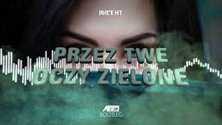 Akcent  Przez Twe Oczy Zielone MEZER BOOTLEG 2022 [upl. by Ykcim244]