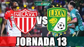 ✅ NECAXA VS LEÓN JORNADA 13 Liga MX CLAUSURA 2024 ⚽ HORARIO y DONDE VER PARTIDO en VIVO [upl. by Eraste]