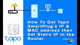 How To Get Tapo SmartPlugs IP amp MAC Address Then Set Static IP In The Router [upl. by Ralf]