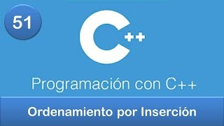 51 Programación en C  Ordenamientos  Ordenamiento por Inserción [upl. by Gladstone385]