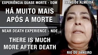 EQM  Há muito mais após a morte  NDE – There is much more after death [upl. by Adnilrev]