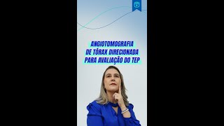 Angiotomografia de Tórax direcionada para avaliação TEP [upl. by Eugirne72]