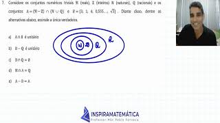 Considere os conjuntos numéricos triviais R reais Z inteiros N naturais Q racionais e os [upl. by Lozano]