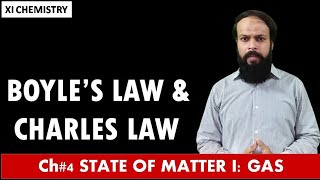 Boyles Law and Charles Law Ch 4 States of Matter Gas  XI Chemistry [upl. by Melva370]