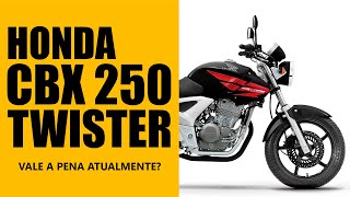 CBX 250 Twister 2008 vale a pena atualmente [upl. by Creight145]