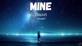 Mine Bazzi slowed  reverb [upl. by Ylevol]