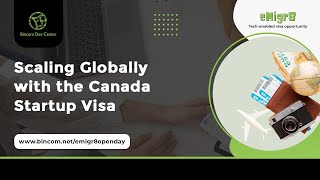 eMigr8 Open Day  September 6th 2023  Scale Globally with the canada startup visa [upl. by Novled]