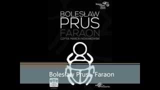 Bolesław Prus  Faraon  Audiobook MP3 [upl. by Anneehs921]