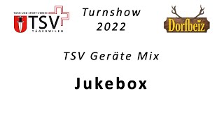 Jukebox Turnshow Tägerwilen 2022 [upl. by Cacilie]