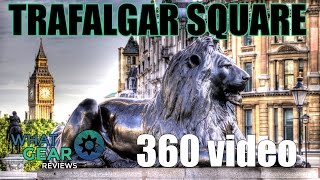 London Trafalgar Square  360 VIDEO [upl. by Horgan535]