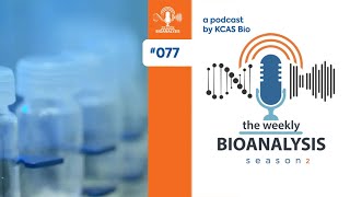 The Weekly Bioanalysis 077 quotNonGLP Studies from Early PK to Readiness for GLP Tox Studiesquot [upl. by Ilyssa]