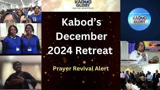 Kabod Glory December Retreat 2024 [upl. by Marigold432]