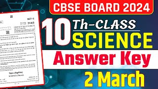 Cbse Class 10th Science Answer Key 2024  Class 10th science Paper Answer 2024  2 March science [upl. by Enilrek208]