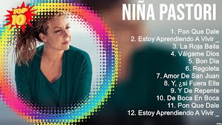 Las mejores canciones del álbum completo de Niña Pastori 2023 [upl. by Wald]