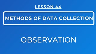 LESSON 44  OBSERVATION MEANING TYPES CHARACTERISTICS STRENGTHS amp LIMITATIONS OF OBSERVATION [upl. by Wolfort]