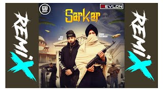 Sarkar Remix  Jaura Phagwara amp Byg Byrd  DJ REVLON  Sarkar Ta Saadi Apni Ae Remix 2023 [upl. by Horace352]