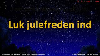 Luk julefreden ind  karaoke [upl. by Nwahsad]