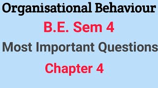 Organisational Behavior  Chapter 4  Leadership amp Power  Most IMP Questions  BESem4 [upl. by Airdni]