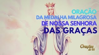 Oração da Medalha Milagrosa de Nossa Senhora das Graças [upl. by Stoat448]