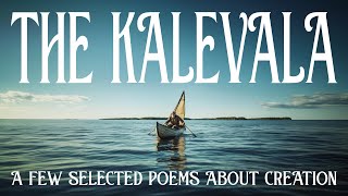 The Kalevala – A Few Selected Poems about Creation” trailer 4K [upl. by Lluj335]