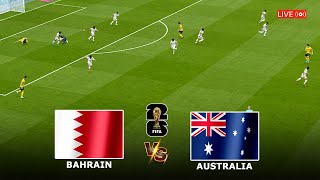 🔴BAHRAIN VS AUSTRALIA LIVE STREAM  FIFA WORLD CUP QUALIFIER AFC LIVE FULL MATCH TODAY [upl. by Yenettirb]