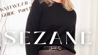 SEZANE FULL KNITWEAR GUIDE  BEST amp WORST  Part II  Fall Winter 20242025 [upl. by Ainek]