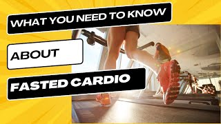 Fasted Cardio You Should Know This Before Trying It [upl. by Notnirt]