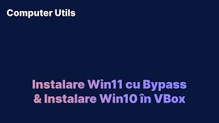 Instalare Windows 11 cu Bypass amp Configurare Windows 10 în VirtualBox [upl. by Eladnwahs]