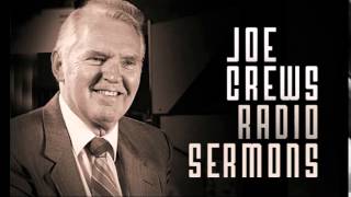 Christs Covenant Joe Crews Radio Sermons [upl. by Seidel]