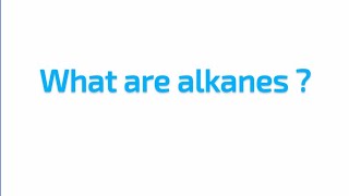 what are alkanes [upl. by Dlanger]