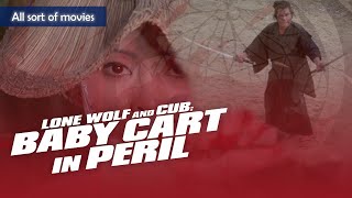 Lone Wolf and Cub Baby Cart in Peril 1972  A supreme swordmaster Itto faces the deadly assassins [upl. by Atteram]