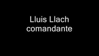 ♫ Lluís Llach  Comandante [upl. by Prudy746]