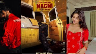 Nagni Song  Gippy Grewal  Anjali Arora  Simran Choudhary  Avvy Sra  New Punjabi Song 2024 [upl. by Nylaroc984]