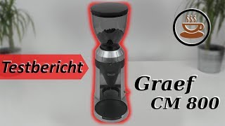 Graef CM 800 Kaffeemühle im Test  Was kann sie wirklich [upl. by Norej]