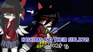 hashiras and their siblings react to  11  ft hashiras  knydemon slayer gc [upl. by Aznola]