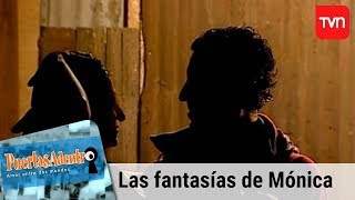 Las fantasías de Mónica  Puertas adentro  T1E19 [upl. by Hekker]