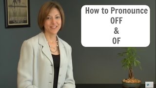 How to pronounce OF əv and OFF ɔf  American English Pronunciation Lesson [upl. by Hayse]