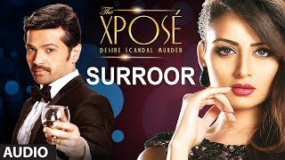 The Xpose Surroor  Full Audio Song  Himesh Reshammiya Yo Yo Honey Singh [upl. by Eimaral]