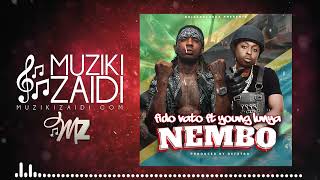 Fido Vato ft Young Lunya  Nembo Official Audio [upl. by Sillsby55]