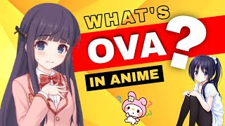 EP  02  What does OVA mean in Anime  Anime Concepts [upl. by Nonregla]