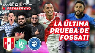 🔴 PERÚ vs EL SALVADOR EN VIVO la PREVIA de SELECCIÓN PERUANA DE JORGE FOSSATI PREVIO A COPA AMÉRICA [upl. by Allebara80]