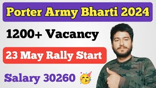 Porter Army Bharti 2024 ll 1200 Vacancy ll Official Notification Out ll Porter Army Rally 23 May 🥳 [upl. by Lenroc]