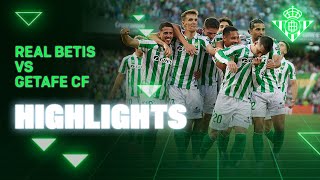 Resumen del partido Real Betis  Getafe CF  HIGHLIGHTS  Real BETIS Balompié [upl. by Sonitnatsnok]