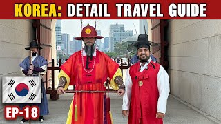 KOREA DETAIL TRAVEL GUIDE FOR FIRST TIME VISITORS EP18 LAST [upl. by Hazel]