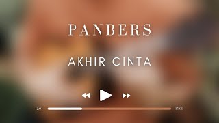 Panbers  Akhir Cinta [upl. by Ahon994]