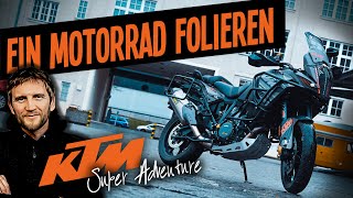 Ein Motorrad folieren Darauf müsst ihr achten Am Beispiel KTM Adventure S [upl. by Naihs857]