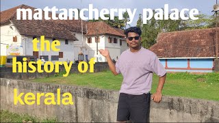 mattancherry palace🏚️ the history of Kerala🌅 kerla mattanchery paulochee5846 [upl. by Sivrad283]