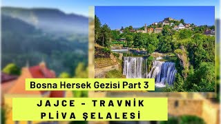 Bosna Hersek Gezisi Part 3  Jajce🌳Travnik🌲Pliva Şelalesi💧bosnie jajce travnik plivanje [upl. by Ydahs]