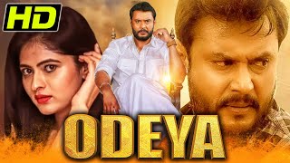 Odeya HD South Superhit Hindi Dubbed Movie  Darshan Sanah Thimmayyah Devaraj P Ravi Shankar [upl. by Nadia]